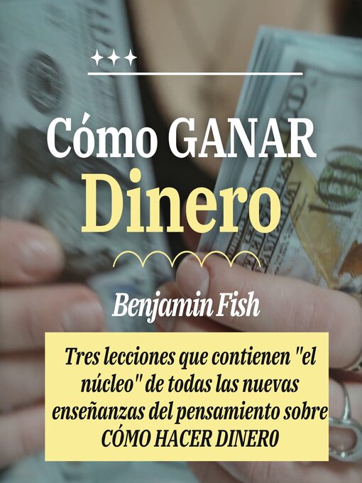 Title details for Cómo GANAR Dinero by Benjamin Fish Austin - Available